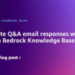 Automate Q&A email responses with Amazon Bedrock Knowledge Bases